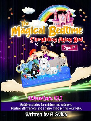 cover image of The Magical Bedtime Storytelling Flying Bed--Adventures 1-3